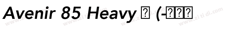 Avenir 85 Heavy 中 (字体转换